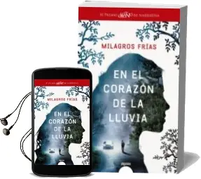 Descargar AudioLibro El Corazon de la Lluvia (xi Premio Logroño de Narrativa) de Milagros Frias año 2018