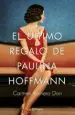 AudioLibro El Ultimo Regalo de Paulina Hoffmann de Carmen Romero Dorr