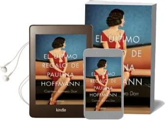 Descargar AudioLibro El Ultimo Regalo de Paulina Hoffmann de Carmen Romero Dorr año 2018