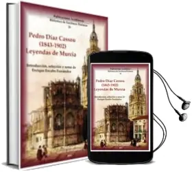 Descargar AudioLibro Leyendas de Murcia de Pedro Diaz Cassou año 2018