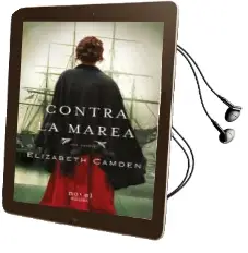 Descargar AudioLibro Contra la Marea de Elizabeth Camden año 2018