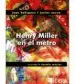AudioLibro Henry Miller en el Metro de Juan Bohigues
