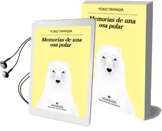 Descargar AudioLibro Memorias de una osa Polar de Yoko Tawada año 2018