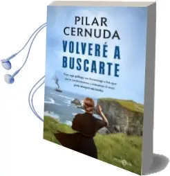 Descargar AudioLibro Volvere a Buscarte de Pilar Cernuda año 2018