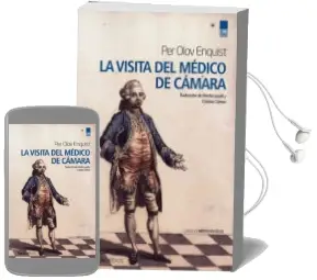 Descargar AudioLibro La Visita del Médico de Cámara de Per Olov Enquist año 2018