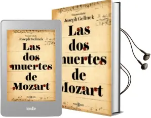 Descargar AudioLibro Las dos Muertes de Mozart de Joseph Gelinek año 2018