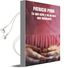 Descargar AudioLibro Lo que Está y no se usa nos Fulminará de Patricio Pron año 2018