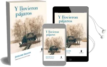 Descargar AudioLibro Y Llovieron Pájaros de Jocelyne Saucier año 2018