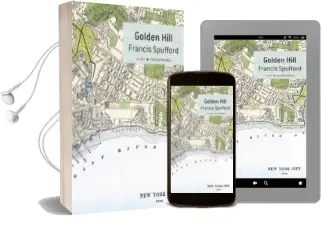 Descargar AudioLibro Golden Hill de Francis Spufford año 2018