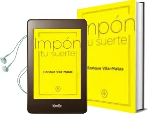 Descargar AudioLibro Impón tu Suerte de Enrique Vila Matas año 2018