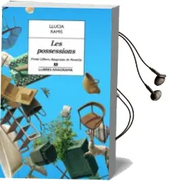 Descargar AudioLibro Les Possessions (Iii Premi Llibres Anagrama de Novel.La) de Llucia Ramis año 2018
