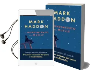 Descargar AudioLibro El Hundimiento del Muelle de Mark Haddon año 2018
