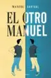 AudioLibro El Otro Manuel (Ejemplar Firmado por el Autor) de Manuel Bartual
