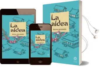 Descargar AudioLibro La Aldea de Silvia Salgado año 2018