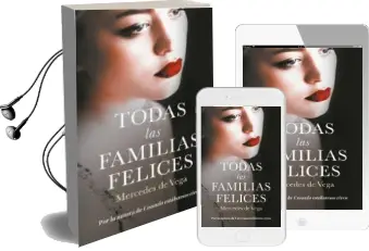 Descargar AudioLibro Todas las Familias Felices de Mercedes De Vega año 2018