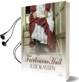 Descargar AudioLibro Fairbourne Hall de Julie Klassen año 2018
